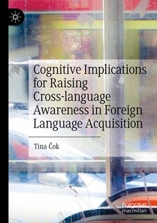 Couverture_Cognitive Implications for Raising Cross-language Awareness in Foreign Language Acquisition