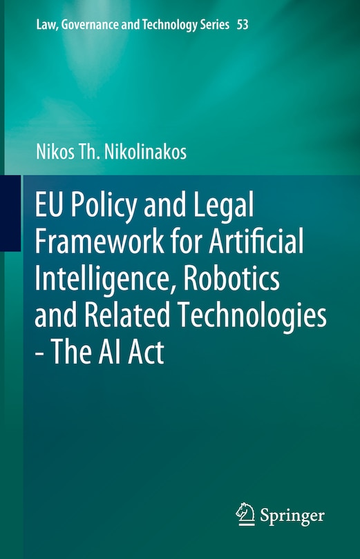 Front cover_EU Policy and Legal Framework for Artificial Intelligence, Robotics and Related Technologies - The AI Act