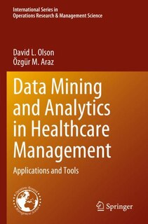 Front cover_Data Mining and Analytics in Healthcare Management