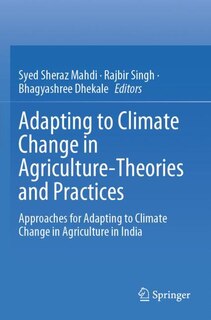 Front cover_Adapting to Climate Change in Agriculture-Theories and Practices