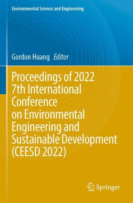 Couverture_Proceedings of 2022 7th International Conference on Environmental Engineering and Sustainable Development (CEESD 2022)