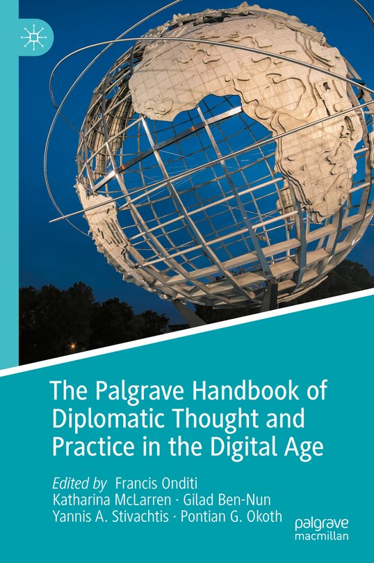 Front cover_The Palgrave Handbook of Diplomatic Thought and Practice in the Digital Age