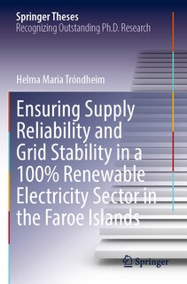 Front cover_Ensuring Supply Reliability and Grid Stability in a 100% Renewable Electricity Sector in the Faroe Islands