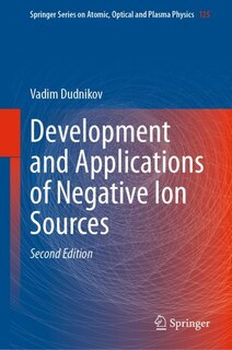 Couverture_Development and Applications of Negative Ion Sources