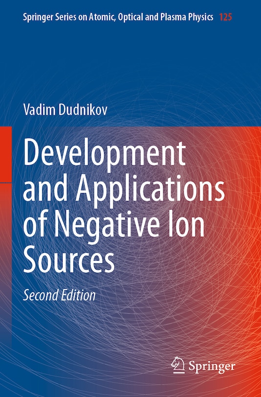 Front cover_Development and Applications of Negative Ion Sources