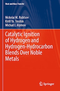 Front cover_Catalytic Ignition of Hydrogen and Hydrogen-Hydrocarbon Blends Over Noble Metals