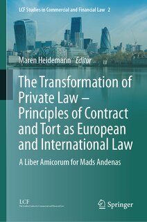 Front cover_The Transformation of Private Law - Principles of Contract and Tort as European and International Law