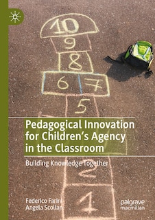 Front cover_Pedagogical Innovation for Children's Agency in the Classroom