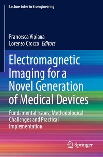 Couverture_Electromagnetic Imaging for a Novel Generation of Medical Devices