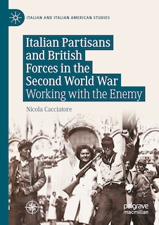 Couverture_Italian Partisans and British Forces in the Second World War