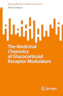 Front cover_The Medicinal Chemistry of Glucocorticoid Receptor Modulators