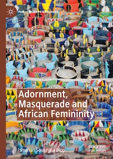 Front cover_Adornment, Masquerade and African Femininity