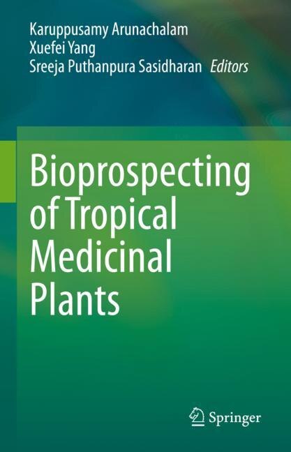 Front cover_Bioprospecting of Tropical Medicinal Plants