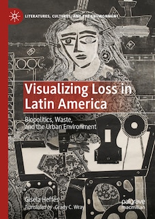 Couverture_Visualizing Loss in Latin America