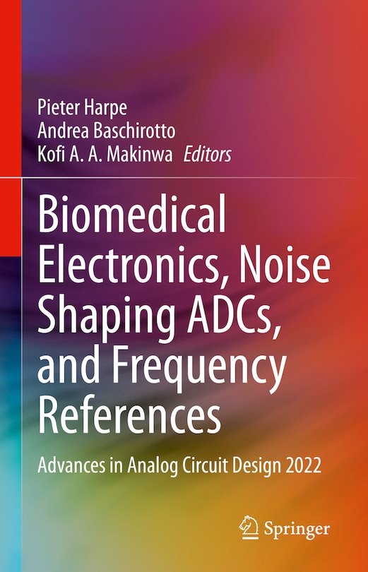 Couverture_Biomedical Electronics, Noise Shaping ADCs, and Frequency References