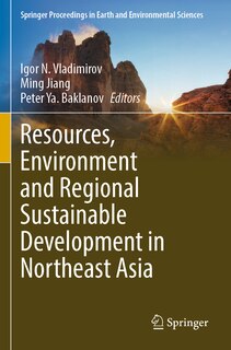 Couverture_Resources, Environment and Regional Sustainable Development in Northeast Asia