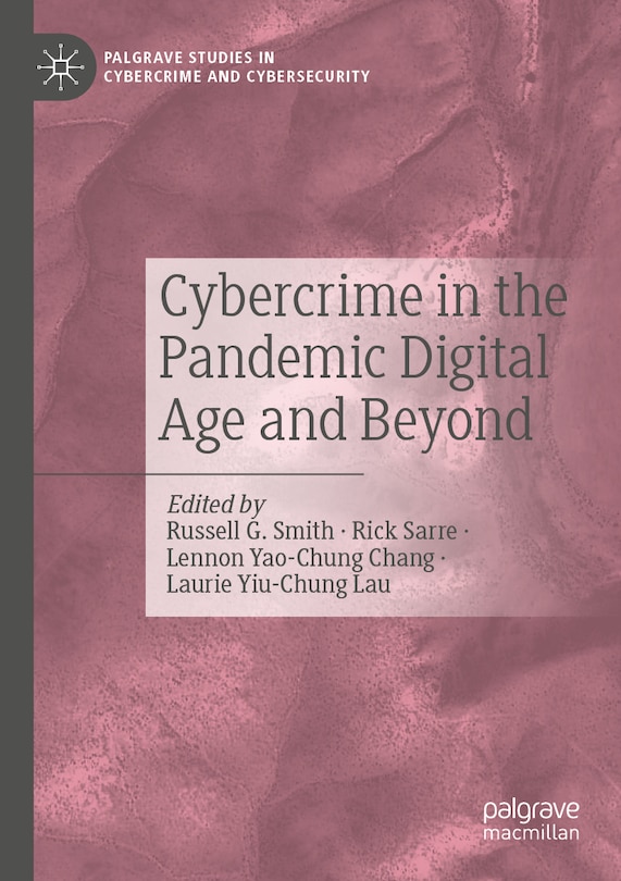 Front cover_Cybercrime in the Pandemic Digital Age and Beyond