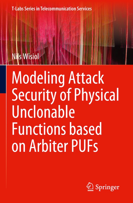 Couverture_Modeling Attack Security of Physical Unclonable Functions based on Arbiter PUFs