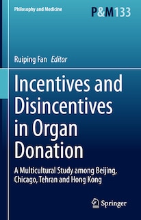 Front cover_Incentives and Disincentives in Organ Donation