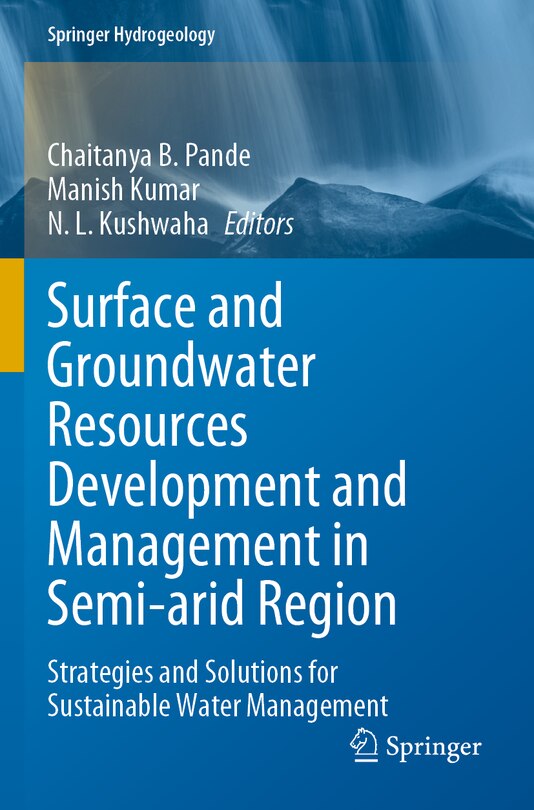 Front cover_Surface and Groundwater Resources Development and Management in Semi-arid Region