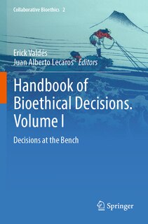 Couverture_Handbook of Bioethical Decisions. Volume I