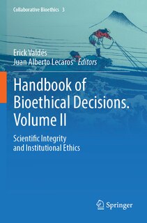 Front cover_Handbook of Bioethical Decisions. Volume II