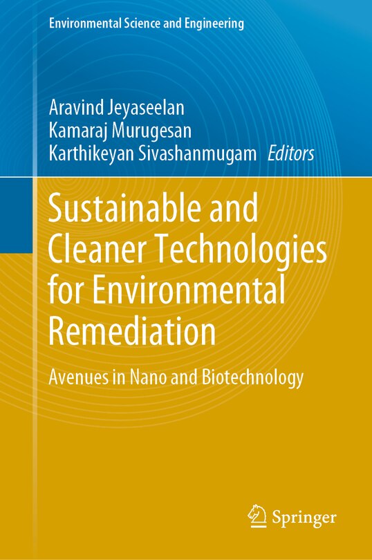 Front cover_Sustainable and Cleaner Technologies for Environmental Remediation