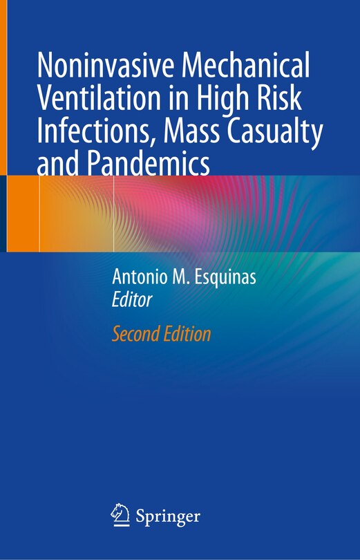 Front cover_Noninvasive Mechanical Ventilation in High Risk Infections, Mass Casualty and Pandemics
