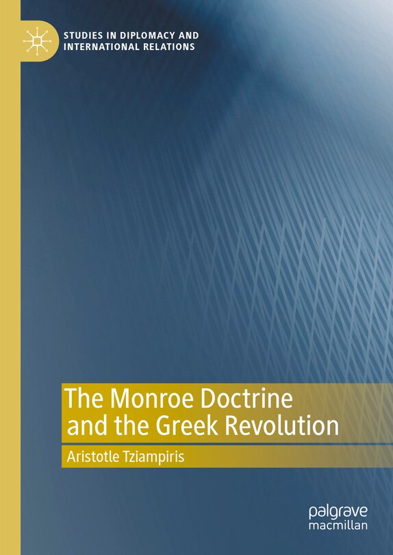 Front cover_The Monroe Doctrine and the Greek Revolution