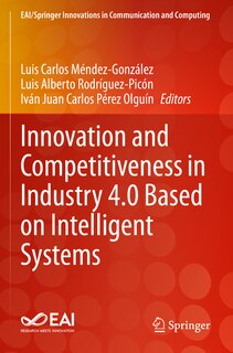 Front cover_Innovation and Competitiveness in Industry 4.0 Based on Intelligent Systems