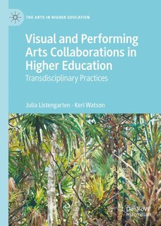 Couverture_Visual and Performing Arts Collaborations in Higher Education