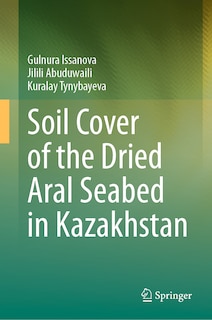 Front cover_Soil Cover of the Dried Aral Seabed in Kazakhstan