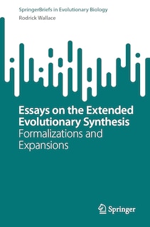 Couverture_Essays on the Extended Evolutionary Synthesis