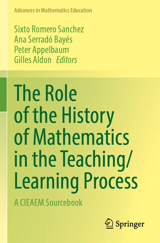 Front cover_The Role of the History of Mathematics in the Teaching/Learning Process