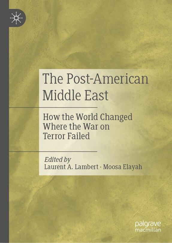 Front cover_The Post-American Middle East