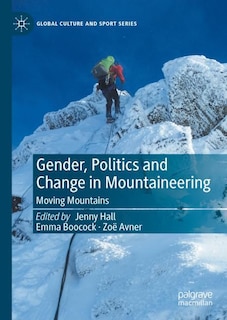 Couverture_Gender, Politics and Change in Mountaineering