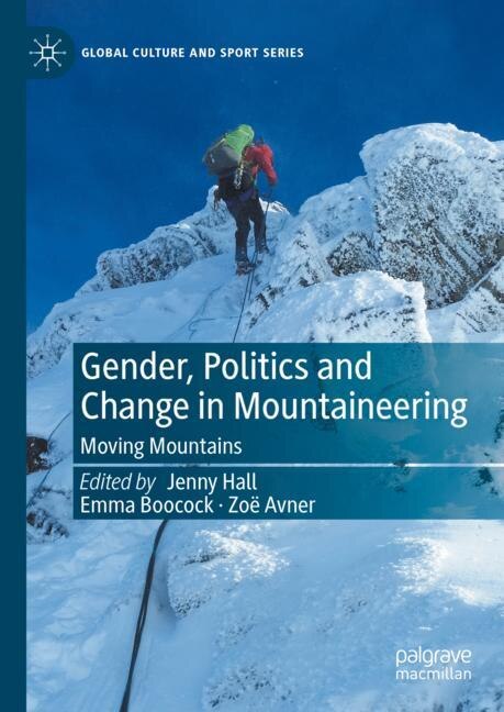 Couverture_Gender, Politics and Change in Mountaineering