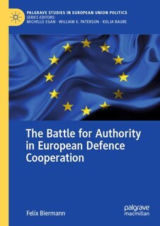 Couverture_The Battle for Authority in European Defence Cooperation