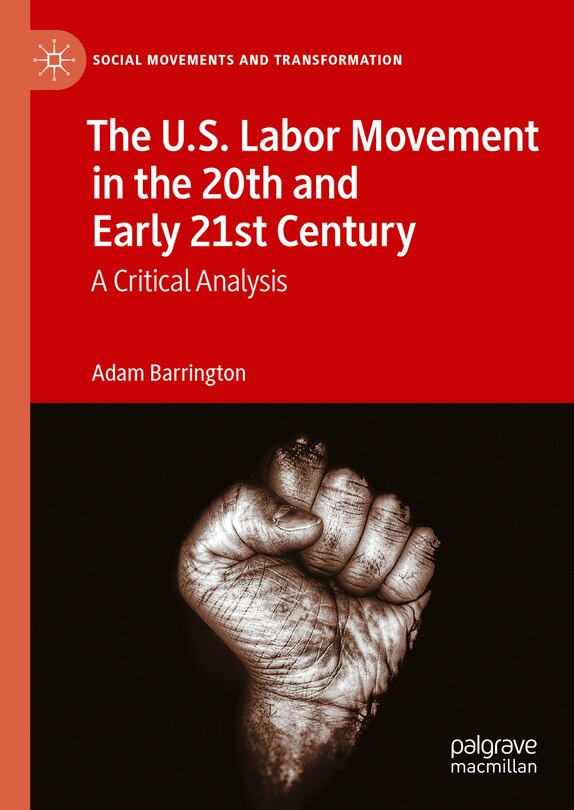 Couverture_The U.S. Labor Movement in the 20th and Early 21st Century