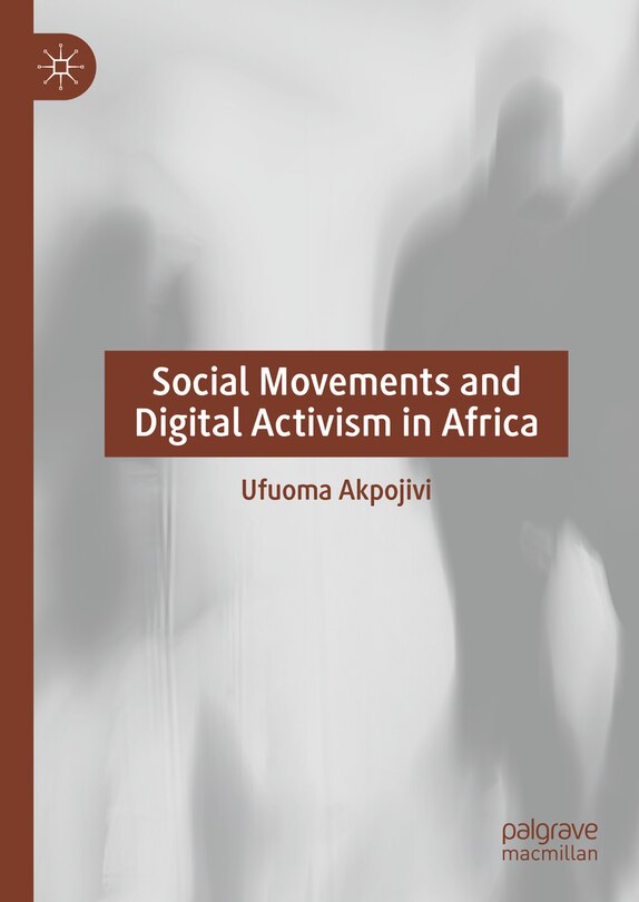 Front cover_Social Movements and Digital Activism in Africa