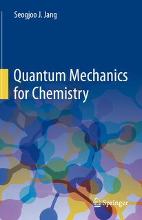 Couverture_Quantum Mechanics for Chemistry