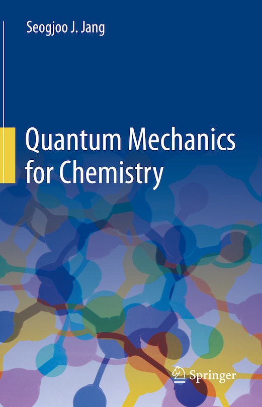 Couverture_Quantum Mechanics for Chemistry