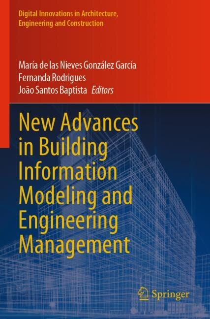 Front cover_New Advances in Building Information Modeling and Engineering Management