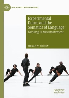 Couverture_Experimental Dance and the Somatics of Language