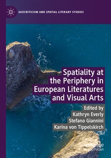 Couverture_Spatiality at the Periphery in European Literatures and Visual Arts