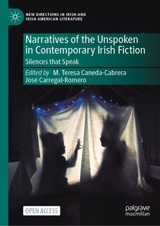 Couverture_Narratives of the Unspoken in Contemporary Irish Fiction