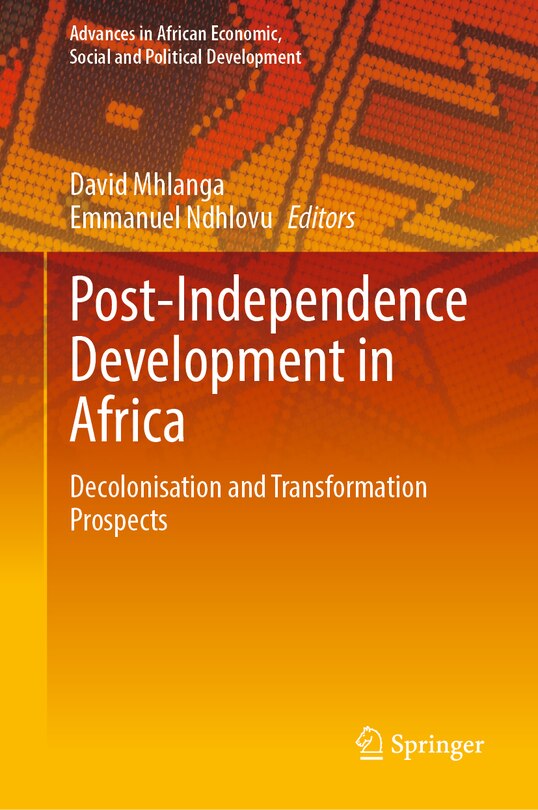 Front cover_Post-Independence Development in Africa