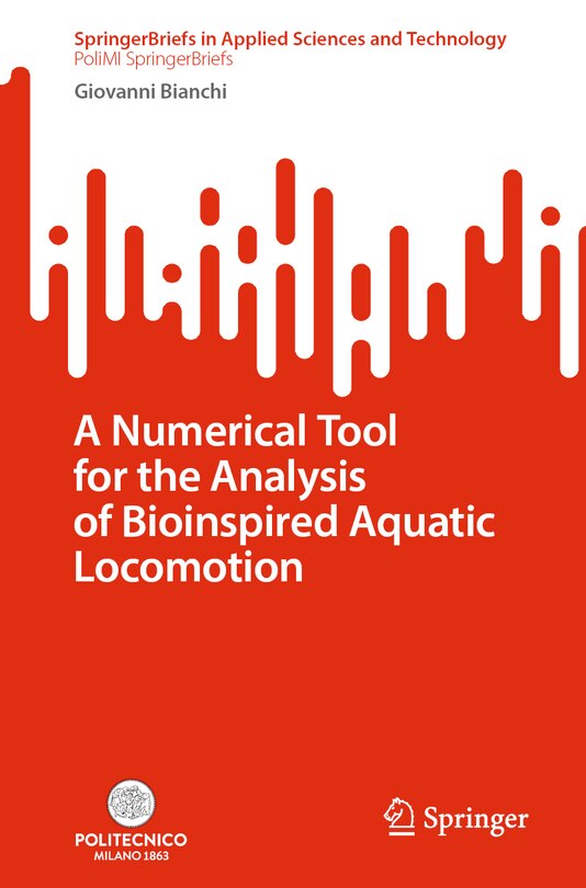 Front cover_A Numerical Tool for the Analysis of Bioinspired Aquatic Locomotion