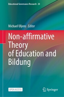 Front cover_Non-affirmative Theory of Education and Bildung