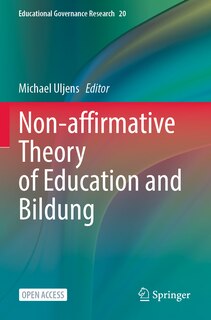 Front cover_Non-affirmative Theory of Education and Bildung